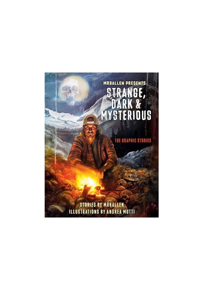 MrBallen Presents: Strange, Dark & Mysterious: The Graphic Stories - Image 1