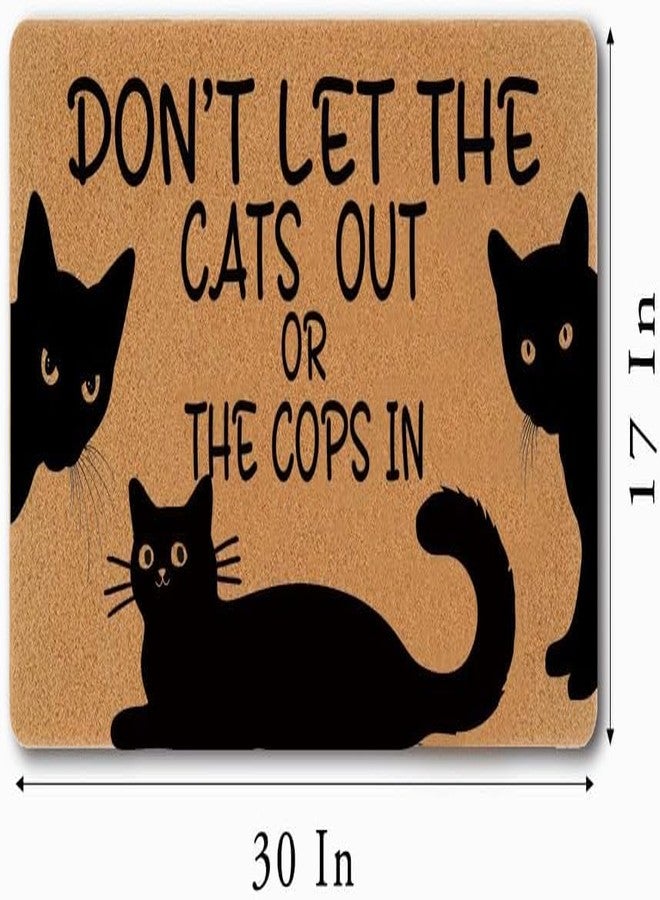 Assaoy Coir Door Mat Outside Entrance,Funny Black Cat Doormat,Indoor Welcome Mat, Door Mats Indoor Entrance Traps Sand and Dirt Well Fabric Don’t Let The Cats Out or The Cops in (30"X18") - Image 4
