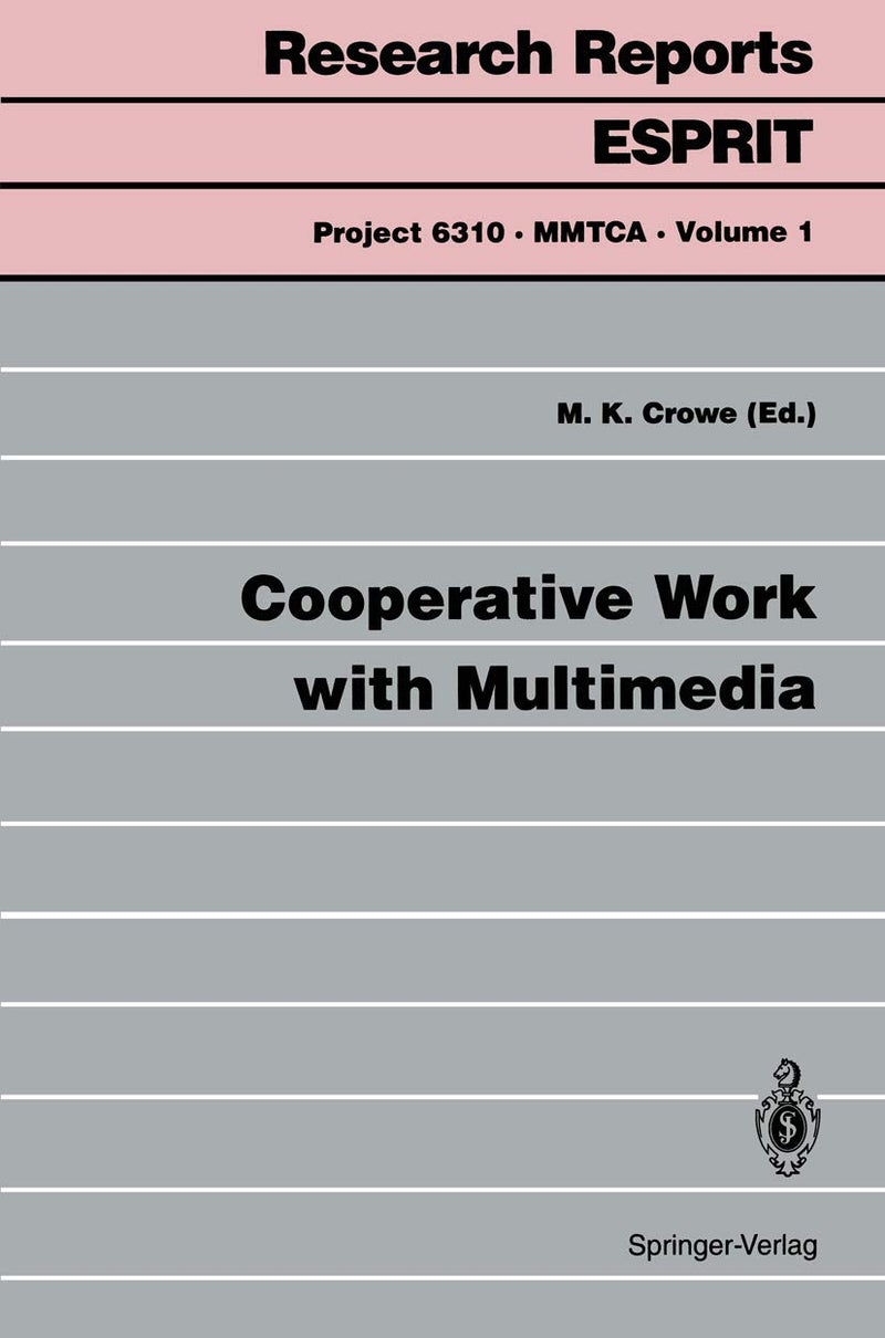 Cooperative Work with Multimedia