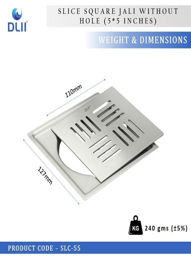 DLII Stainless Steel Slice Square Jaali 5x5 Inch | Floor Drain | Rust-Proof Heavy-Duty Drain Cover Without Hole for Bathroom Kitchen Balcony & Outdoor Use (Without Hole) - Image 4