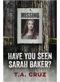 Have You Seen Sarah Baker?