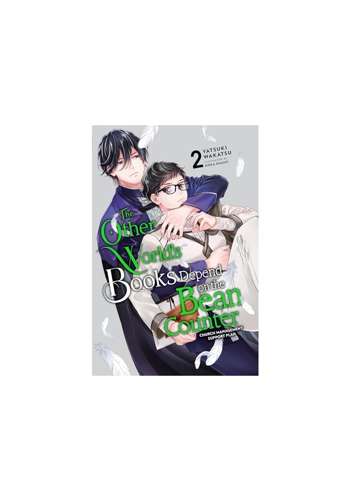 The Other World's Books Depend on the Bean Counter, Vol. 2 (light novel): Church Management Support Plan (Volume 2)