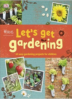Rhs Lets Get Gardening by DK Paperback 