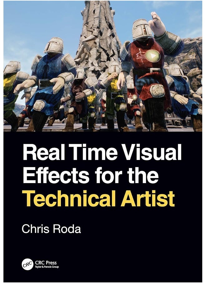 Real Time Visual Effects for the Technical Artist 