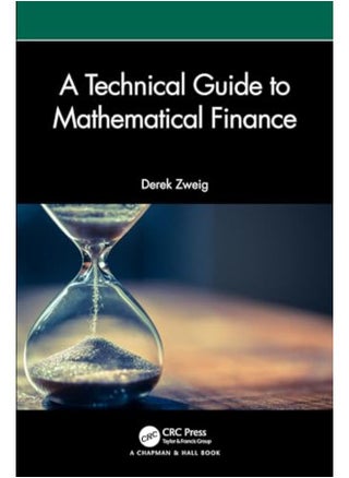 A Technical Guide to Mathematical Finance - pzsku/Z6D4C3683A72A8C65B9D4Z/45/_/1736943945/4485cde0-aff1-4002-8593-8eeaea92db42