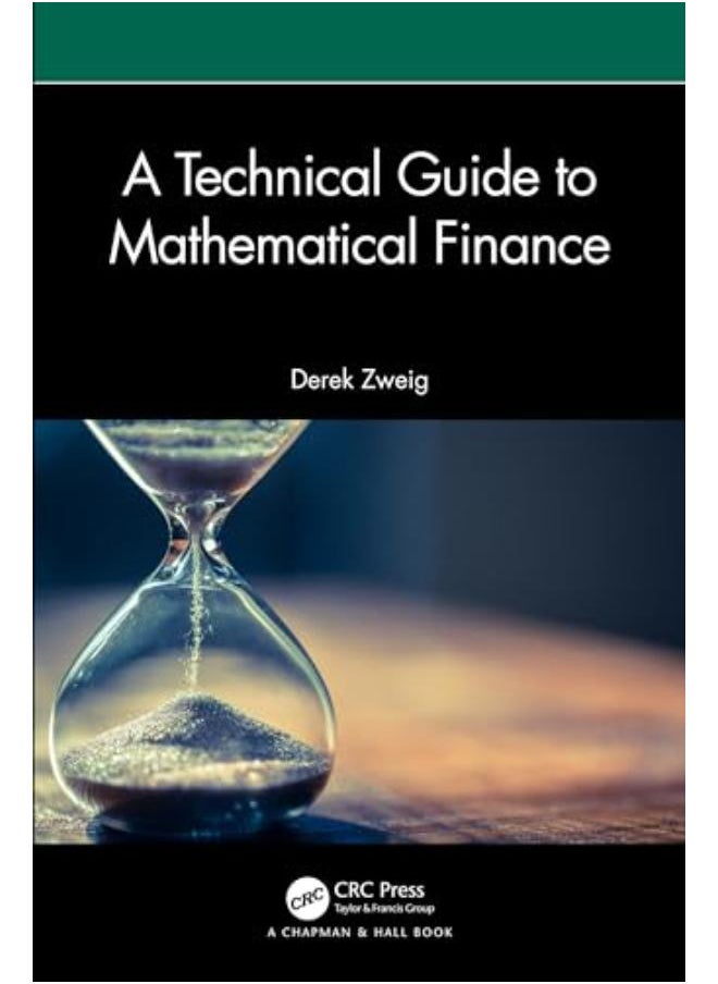 A Technical Guide to Mathematical Finance 