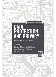 Data Protection and Privacy, Volume 15: In Transitional Times 