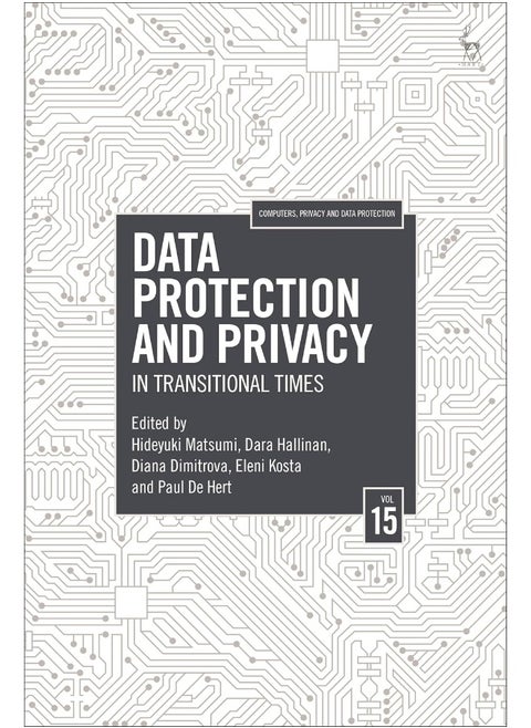 Data Protection and Privacy, Volume 15: In Transitional Times
