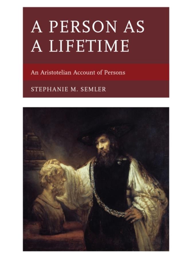 A Person as a Lifetime : An Aristotelian Account of Persons 