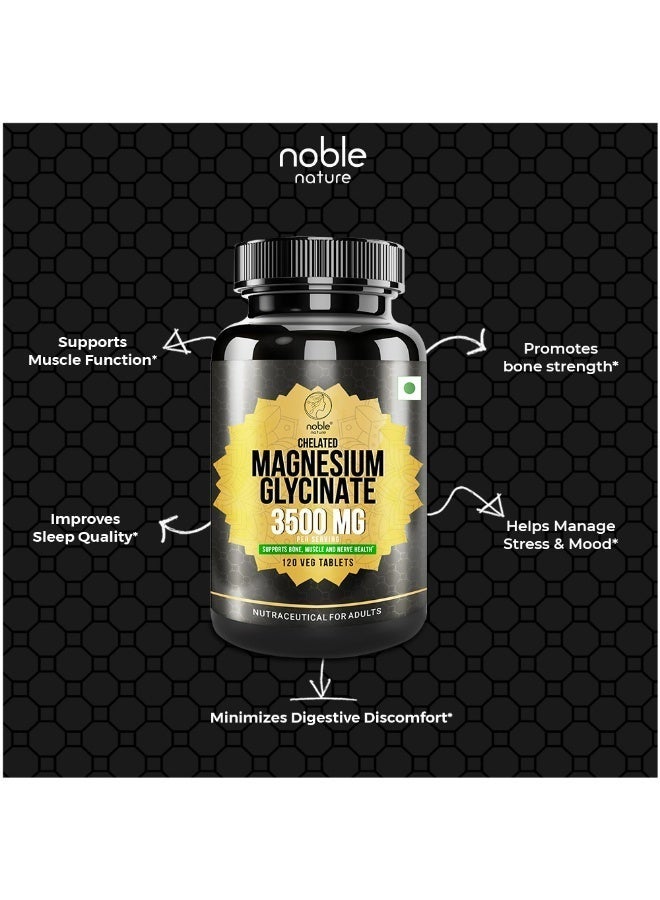 Noble Nature Magnesium Glycinate Chelated 3500MG- High Absorption Supplement to Support Bone, Nerve and Muscles Health - 120 Veg Tablets - Image 5