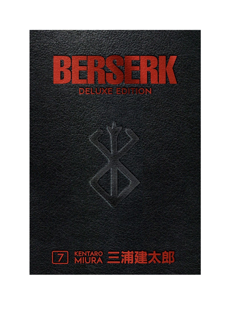 Berserk Deluxe Volume 7 by Kentaro Miura