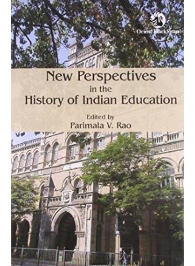 New Perspectives In The History Of Indian Education 
