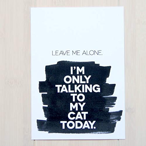 5 Ace I AM TALKING TO MY CAT TODAY WALL POSTER STICKER FOR BEDROOM,LIVING ROOM,OFFICES OF 300 GSM (12x18) inch WITHOUT FRAME - Image 1