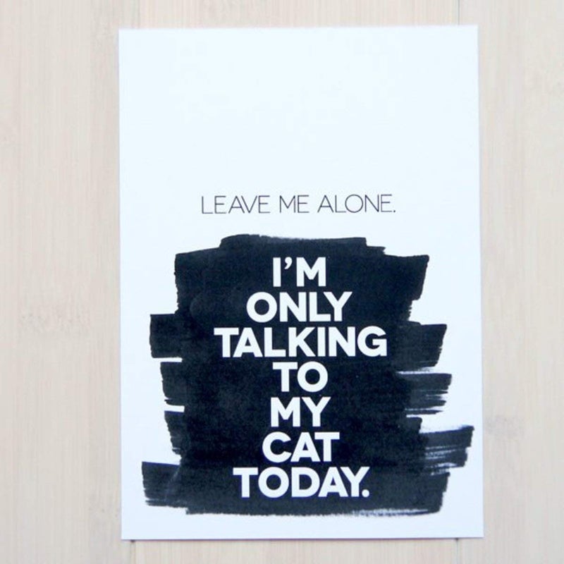 5 Ace I AM TALKING TO MY CAT TODAY WALL POSTER STICKER FOR BEDROOM,LIVING ROOM,OFFICES OF 300 GSM (12x18) inch WITHOUT FRAME - Image 4