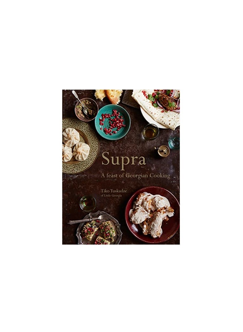 Supra A Feast Of Georgian Cooking
