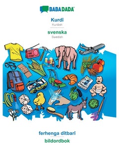BABADADA, Kurdî - svenska, ferhenga dîtbarî - bildordbok: Kurdish - Swedish, visual dictionary 