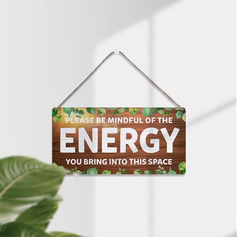 Al Raied ARS® Be Mindful of the Energy Wooden Wall Plaque - Rustic Inspirational Decor - Image 2