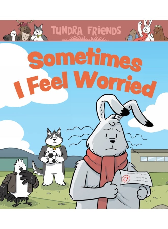 Inhabit Education Books Inc. Sometimes I Feel Worried: English Edition - Image 1