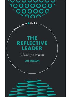 The Reflective Leader: Reflexivity in Practice  - Image 1