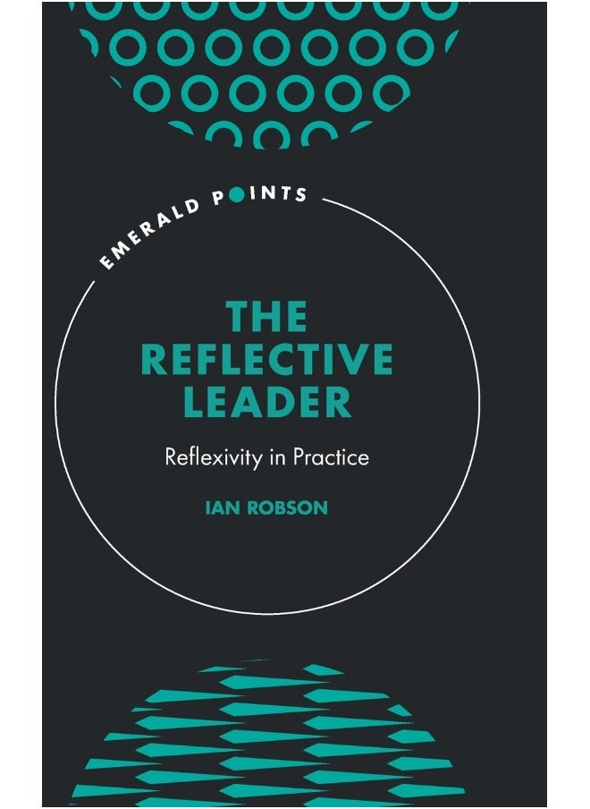 null - The Reflective Leader: Reflexivity in Practice - Image 1