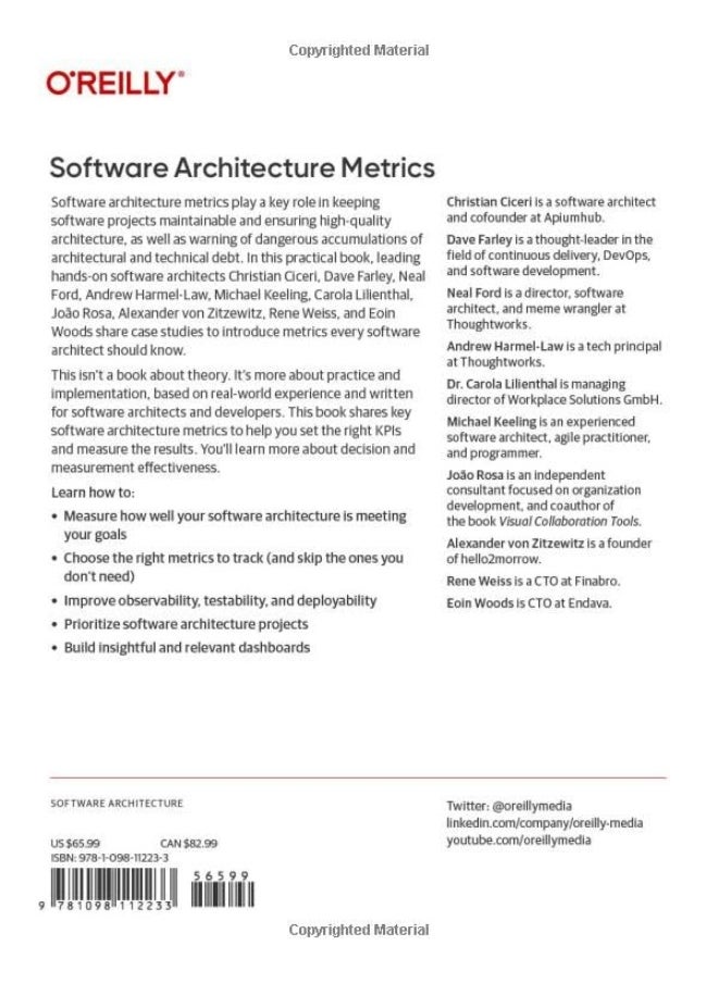 Software Architecture Metrics: Case Studies to Improve the Quality of Your Architecture