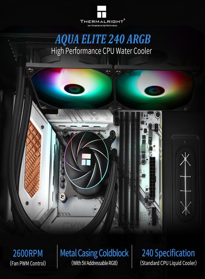 ثيرمالرايت مبرد مائي لوحدة المعالجة المركزية Thermalright Aqua Elite 240 ARGB، مزود بمراوح PWM مزدوجة، بسرعة 1550 دورة في الدقيقة، متوافق مع معالجات AMD/AM4/AM5 و Intel LGA1150/1151/1155/1156/1200/2011/1700/1851 (AE240 ARGB) - Image 2