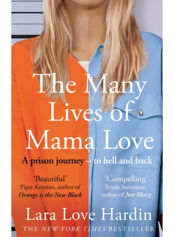 The Many Lives of Mama Love : A Prison Journey - To Hell and Back