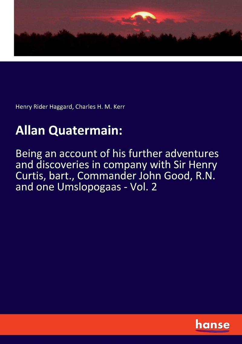 Allan Quatermain: :Being an account of his further adventures and discoveries in company with Sir Henry Curtis, bart., Commander John Good, R.N. and one Umslopogaas - Vol. 2 - Image 1