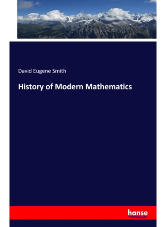 History of Modern Mathematics