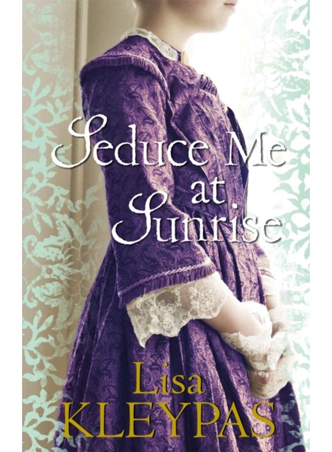 Seduce Me at Sunrise