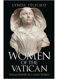 Women of the Vatican: Female Power in a Male World 