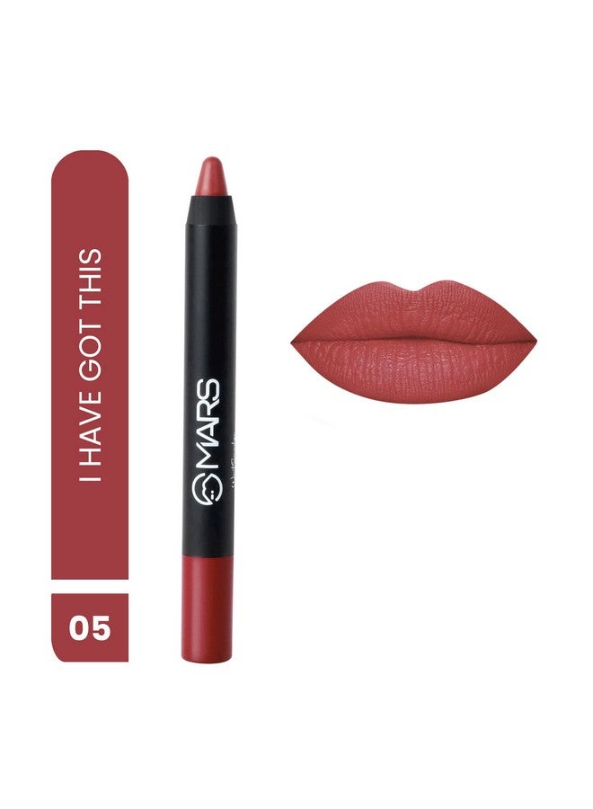 Mars Long Lasting Crayon Lipstick Up To 12 Hours Stay Matte Finish Waterproof Won'T Smudge Won'T Budge Lip Crayon (3.5 Gm) 05I Have Got This - Image 2