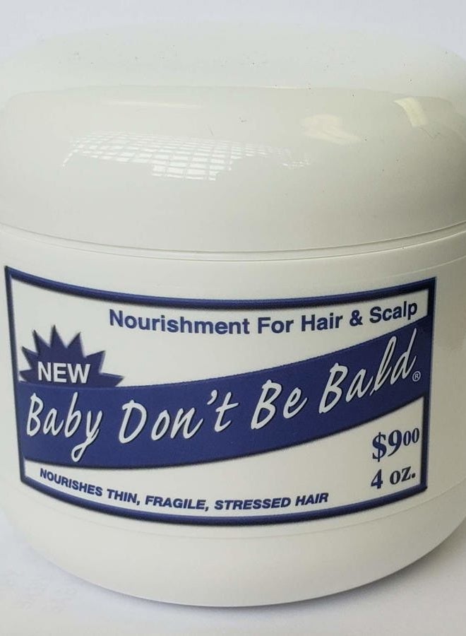 Baby Don't Bald Baby Don't Be Bald Hair and Scalp Nourishment 4 Oz
