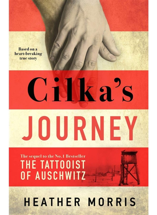 Cilka's Journey: The Sunday Times bestselling sequel to The Tattooist of Auschwitz - Image 1