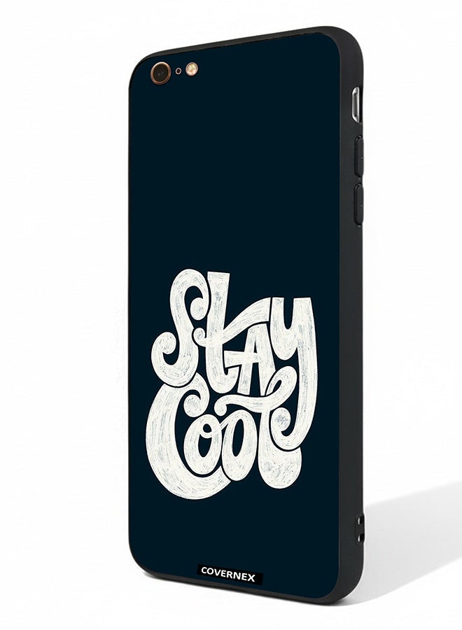 Covernex Apple iPhone 6s Plus Protective Case Cover Printed Featuring Stay Cool Retro Croovy Typography - Image 1