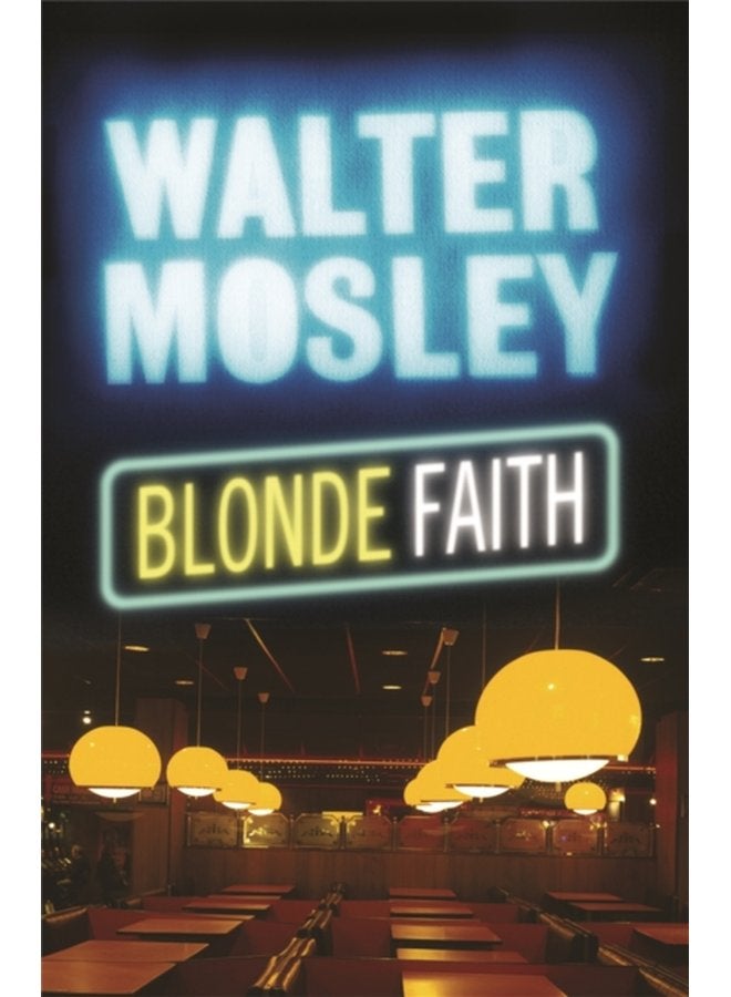 Blonde Faith Easy Rawlins 11 - Paperback