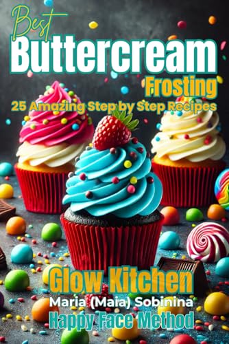 Buttercream Frosting 25 Amazing Step By Step Recipes