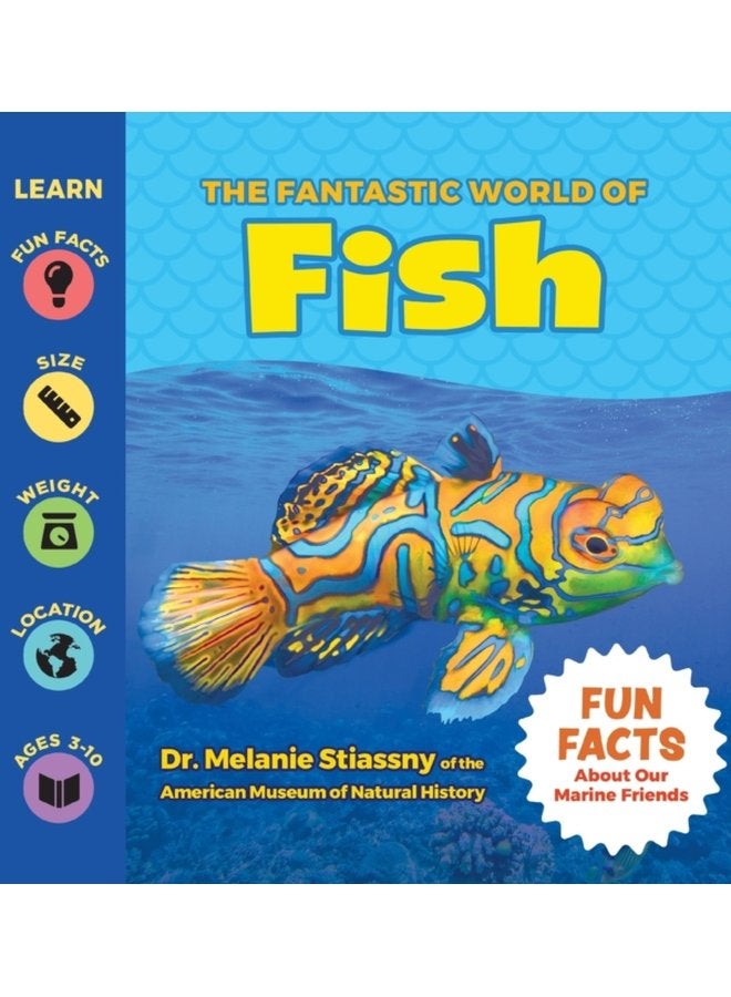 The Fantastic World of Fish - Hardback