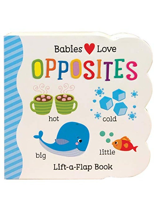Babies Love Opposites