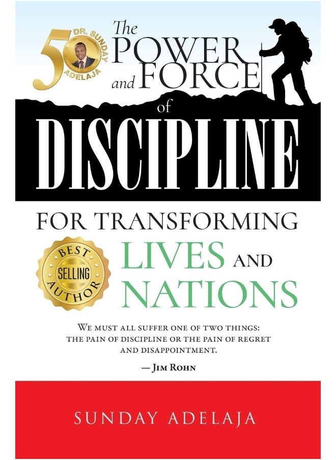 The power and force of discipline for transforming lives and nation 