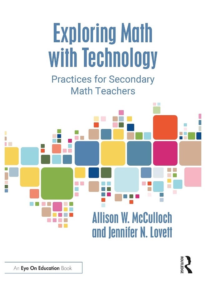 null - Routledge Exploring Math with Technology: Practices for Secondary Math Teachers - Image 1