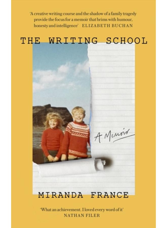 The Writing School : A memoir 