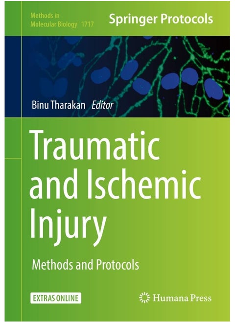 Traumatic and Ischemic Injury: Methods and Protocols