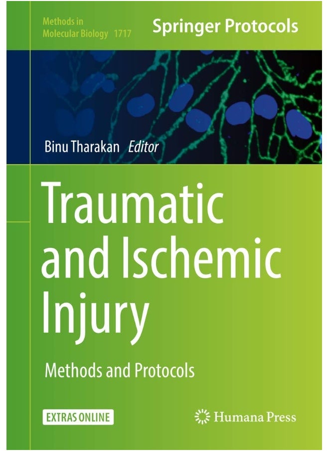 Traumatic and Ischemic Injury: Methods and Protocols
