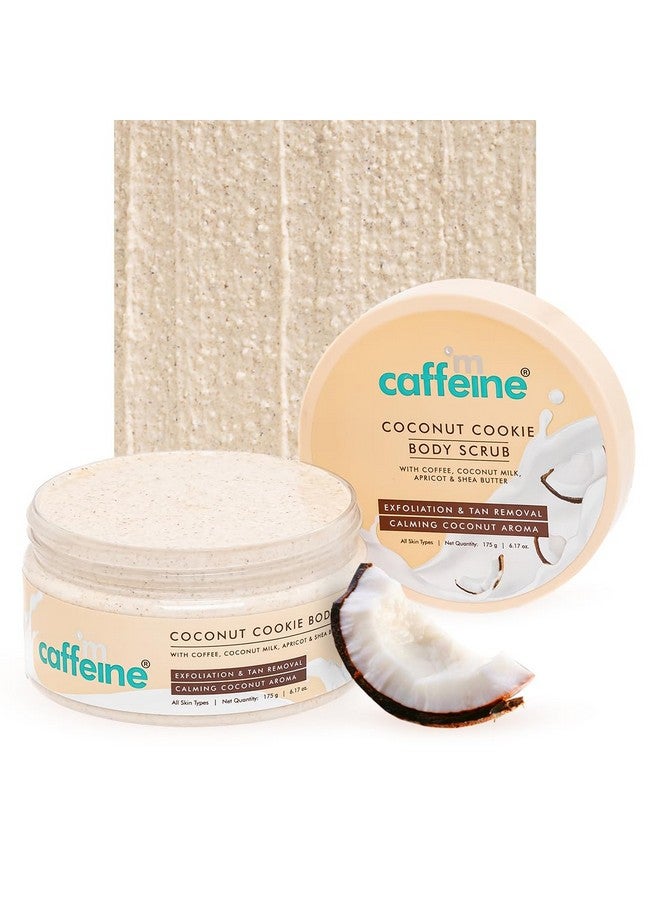 MCaffeine Coconut Cookie Body Scrub For Exfoliation & Tan Removal With Coffee Coconut Milk Apricot & Shea Butter Reduce Skin Darkness Calming Coconut Aroma Glowing Skin For Men & Women 175G  - Image 1