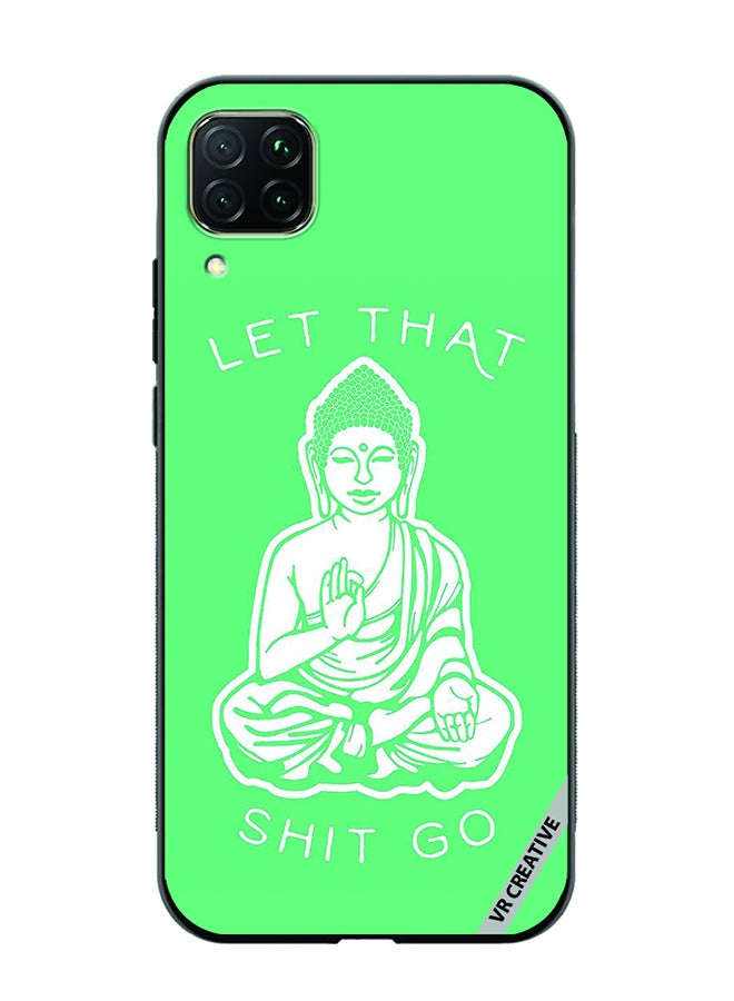 VR CREATIVE Protective Case Cover For Huawei Nova 7i/P40 Lite Let That Shit Go Design Multicolour - Image 1