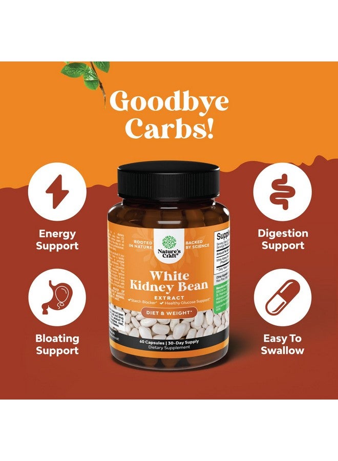 Natures Craft White Kidney Bean Energy Booster - White Kidney Bean Extract Natural Energy Supplement and AMPK Activator Antioxidant Capsules - Dietary Fiber Natural Preworkout Supplement for Men and Women - Image 4