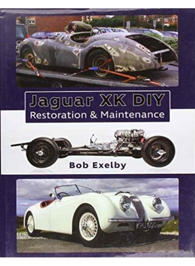 Jaguar XK DIY Restoration Maintenance - Hardback