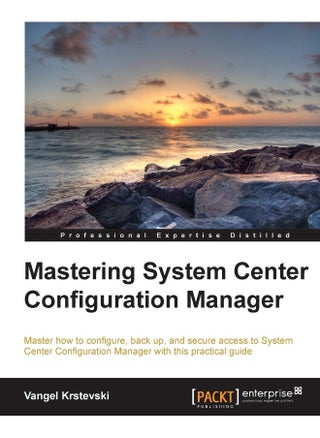 Mastering System Center Configuration Manager - pzsku/Z6DBFB53FBAF0AA388CB6Z/45/1747996838/768c4df7-34ee-4a0f-a3d3-99db65e0005c
