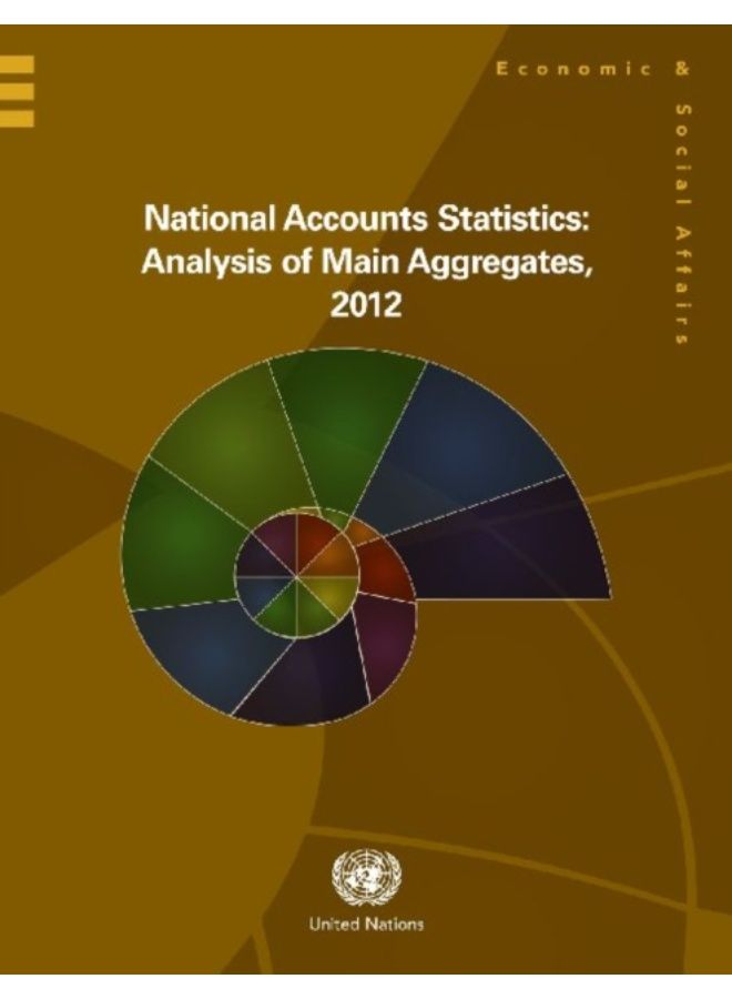 National Accounts Statistics : Analysis Of Main Aggregates, 2012 - Hardback 